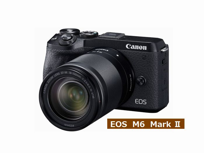 EOS M6 Mark Ⅱ210509
